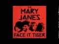 Face it Tiger-The MaryJanes (Married with Sea ...