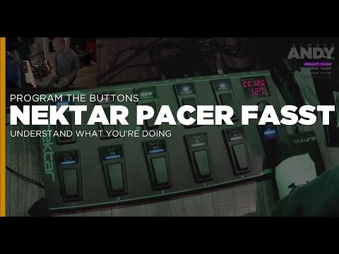 Learn to Program the Nektar Pacer FAST | Understand the Menus | Make it Work!!!