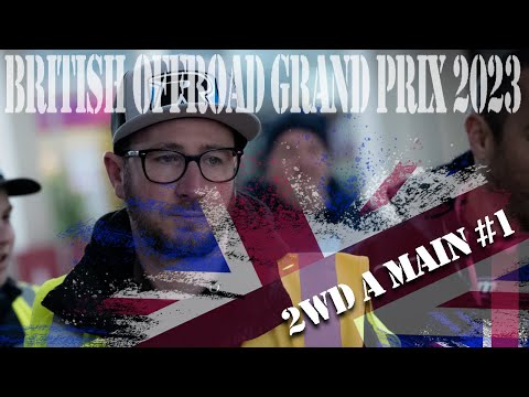 British Offroad Grand Prix 2023 - 2wd A Main Leg 1