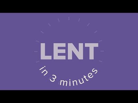 Lent in 3 Minutes (NEW!)