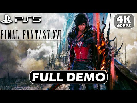 FINAL FANTASY 16 Gameplay Walkthrough (FULL DEMO) - (4K 60FPS PS5) - No commentary