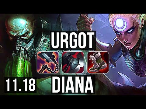 URGOT vs DIANA (MID) (DEFEAT) | Rank 1 Urgot, 6 solo kills, 300+ games | BR Challenger | v11.18