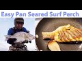 How to Catch and Cook Surf Perch