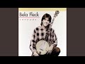 The Old Country - Béla Fleck - Topic The Old Country