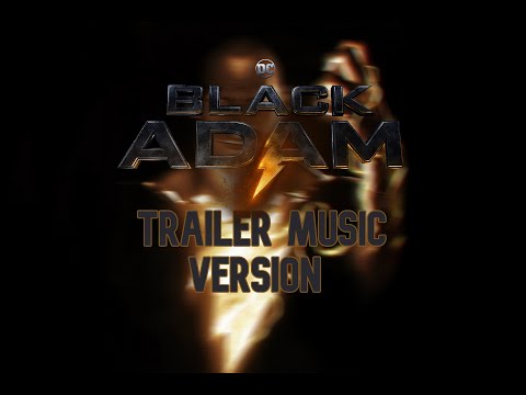 Black Adam - Official Trailer 2 (Music Version)