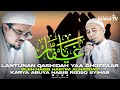 QASHIDAH YAA GHOFFAR KARYA ABUYA HABIB RIZIEQ SYIHAB DILANTUNKAN OLEH HABIB HASYIM ALHADDAD