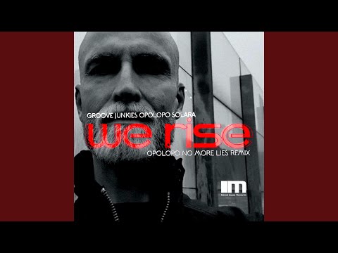 We Rise (Opolopo No More Lies Radio Edit)