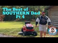 The Best of Southern Dad pt 4 #comedy #southerndad #youtuber #tiktok