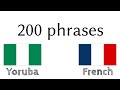200 phrases - Yoruba - Français