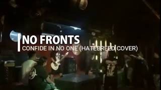 NO FRONTS - CONFIDE IN NO ONE (HATEBREED COVER) LIVE AT JK7 BAR &amp; CLUB JAKARTA