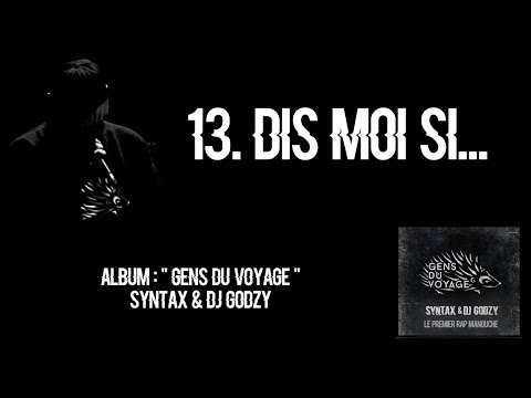 DIS MOI SI album GENS DU VOYAGE Syntax & dj Godzy