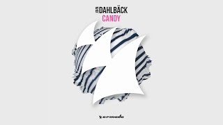 John Dahlbäck - Candy (Extended Mix)