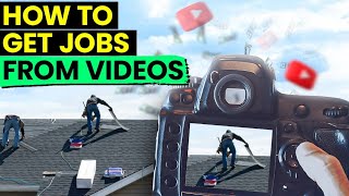 How to get Roofing Jobs from Videos