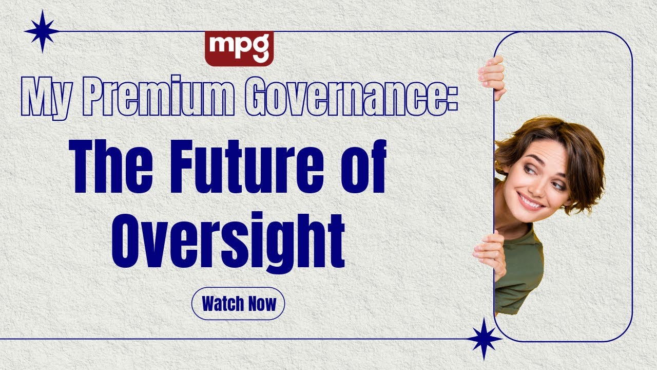 The Future of Oversight: How My Premium Governance Is Redefining Accountability