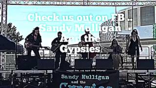 Sandy Mulligan and the Gypsies performing their lusty song