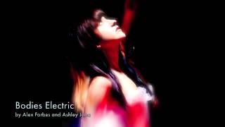 Bodies Electric (Featured on Dance Moms!)