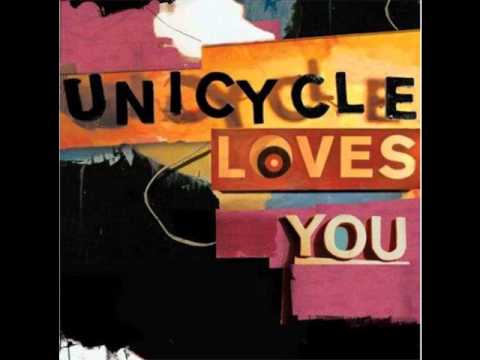 Unicycle Loves You - Dangerous Decade