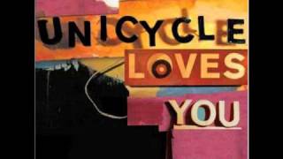 Unicycle Loves You - Dangerous Decade
