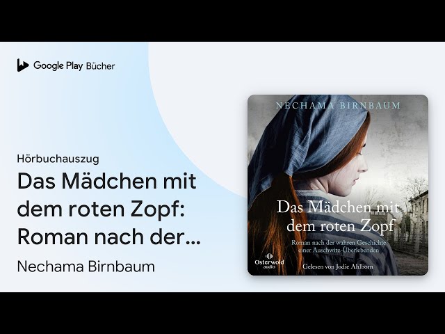 Vídeo relacionado con Das Mädchen mit dem roten Zopf: Roman nach der wahren Geschichte einer Auschwitz-Überlebenden | Holocaust-Memoir