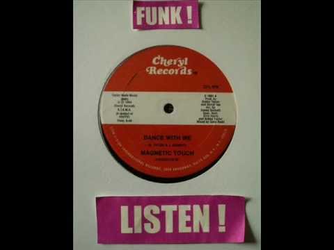 Magnetic Touch - Dance With Me (Rare funk 1984)