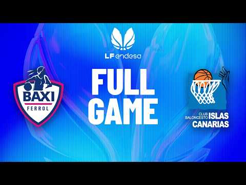 Baxi Ferrol vs Spar Gran Canaria | Partido completo de baloncesto | #LFEndesa 2025-26