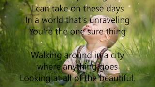 One Sure Thing by The Color - Lyrics