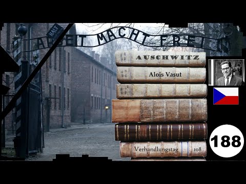 (188) Zeuge:  🇨🇿 Alois Vasut - Frankfurter-Auschwitz-Prozess