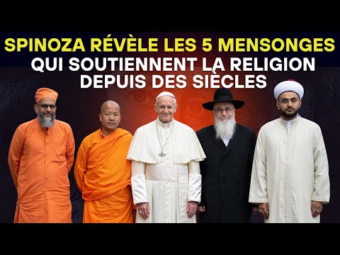 📜 SPINOZA RÉVÈLE les 5 MENSONGES qui SOUTIENNENT la RELIGION depuis des SIÈCLES