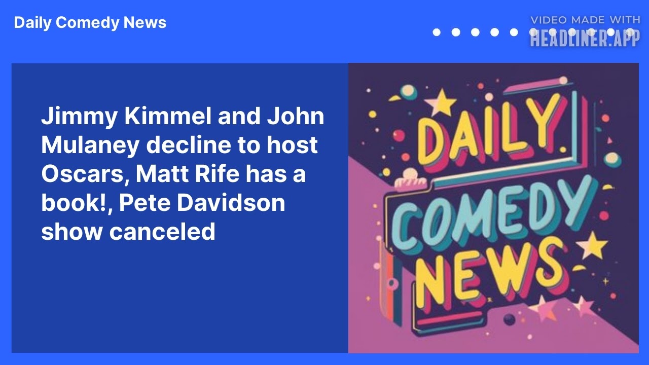 Jimmy Kimmel and John Mulaney decline to host Oscars, Matt Rife has a book!, Pete Davidson show canceled
