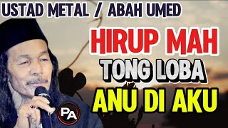 Download lagu CERAMAH SUNDA ISRA MI'RAJ PINUH PANGARTI || ABAH UMED USTAD METAL SUBANG JAWA BARAT mp3
