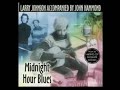 Larry Johnson with John Hammond 👉🏽 Midnight Hour Blues
