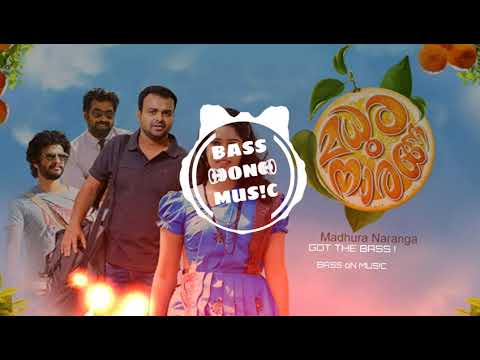 Oru naal ini naam || Madhura Naranga || BASS BOOSTED!