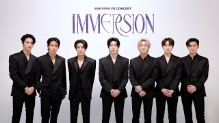 [ENHYPEN VR CONCERT : IMMERSION] | Main Trailer