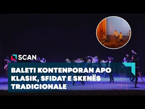 PARFUME NGA SAIMIRA DAKO - BALETI KONTENPORAN APO KLASIK, SFIDAT E SKENËS TRADICIONALE