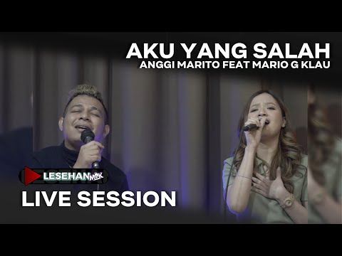 ELMATU - Aku yang salah [MGK LESEHAN] Mario G Klau ft Anggi Marito