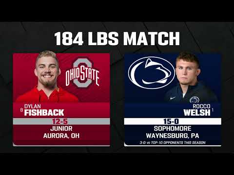 184 lbs: Ohio State's Dylan Fishback vs. Penn State's Rocco Welsh | Penn State Wrestling