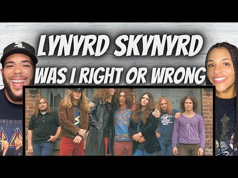 A JAM!| FIRST TIME HEARING Lynyrd Skynyrd -  Was I Right Or Wrong REACTION