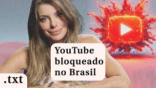 A MODELO QUE DEIXOU O BRASIL SEM YOUTUBE