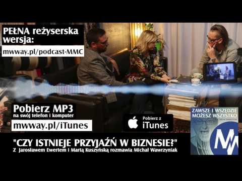 ZiWMW S02E11 - Jarosław Ewert i Marta Kuszyńska - Czy istnieje przyjaźń w biznesie? (AUDIO)
