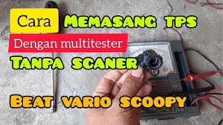 Download lagu Cara masang & seting sensor tps dengan multi tester tanpa scanner motor beat vario scoopy mp3