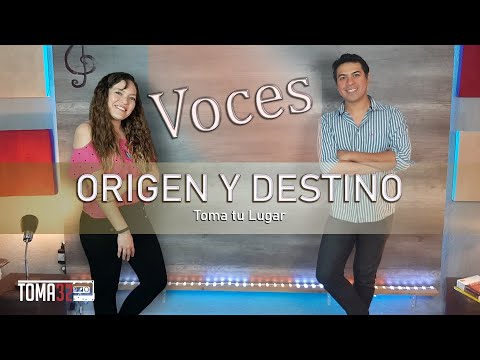 ORIGEN Y DESTINO - TOMA TU LUGAR - TUTORIAL (VOCES) TOMA 32