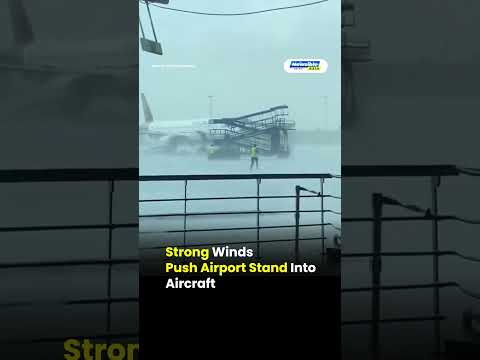 Severe Weather Triggers Aircraft Collision With Ground Equipment at Airport