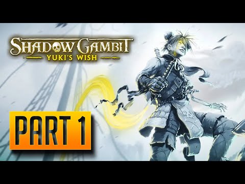 Shadow Gambit: Yuki's Wish - Walkthrough Part 1: It Points the Way
