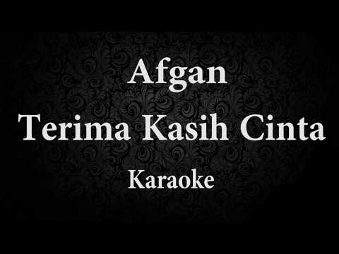 AFGAN - TERIMA KASIH CINTA // KARAOKE POP INDONESIA TANPA VOKAL // LIRIK