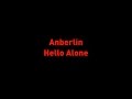 Anberlin - Hello Alone (Lyrics)