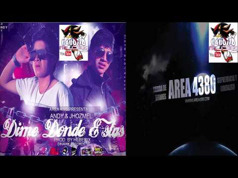 Andy & Jhozmel - Dime (Prod. By Dinamik Records) ♫ Tema Agosto 2014 ♫ -- NanditoMusicHD