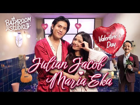 Bathroom Studio: JULIAN JACOB & MIRRIAM EKA (Valentine's Day)