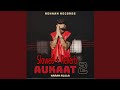Aukaat 2 ( Slowed + Reverb ) Karan Aujla || Official Lofi Song