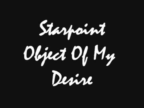 Starpoint - Object Of My Desire