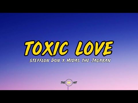 Stefflon Don X Midas the Jagaban - Toxic Love Lyrics(#Thats8)